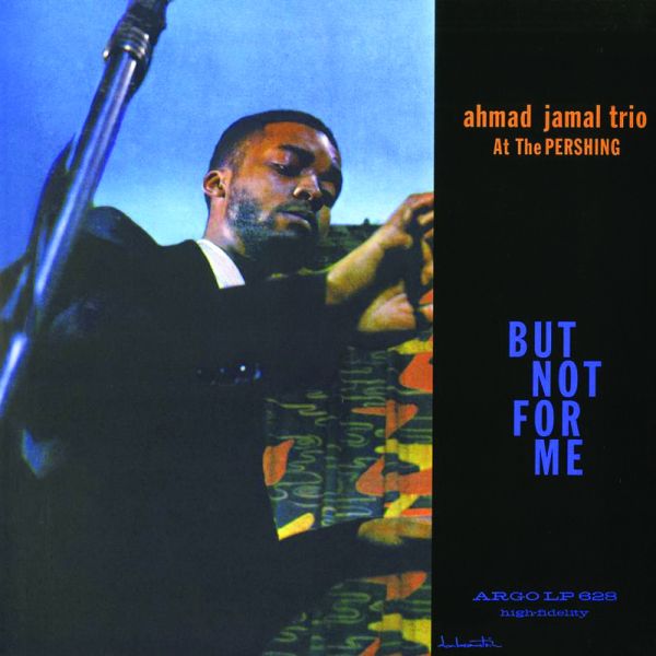 Ahmad Jamal Trio - Ahmad Jamal At The Pershing (Mono) / LP Analogue Productions