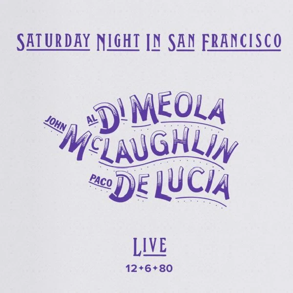Al Di Meola, John McLaughlin & Paco De Lucia - Saturday Night In San Francisco / CD Impex