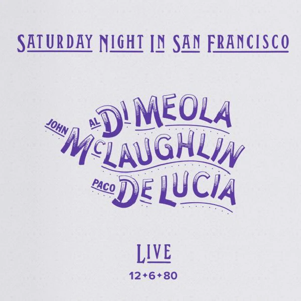 Al Di Meola, John McLaughlin & Paco De Lucia - Saturday Night In San Francisco / CD Impex