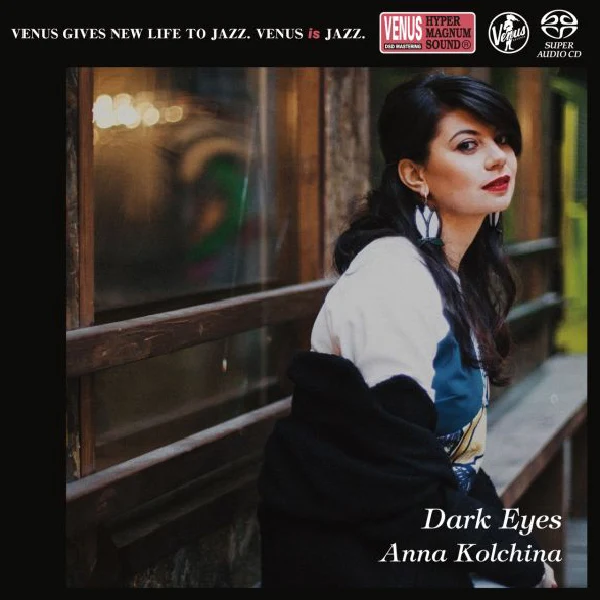 Anna Kolchina – Dark Eyes / CD Venus Records