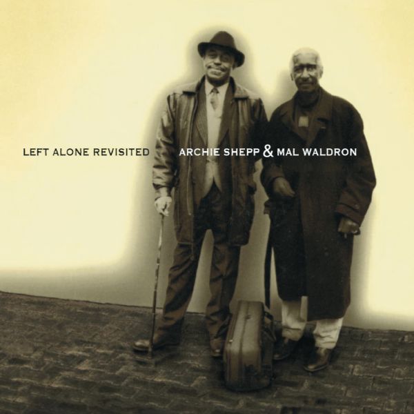 Archie Shepp & Mal Waldron - Left Alone Revisited / LP Pure Pleasure