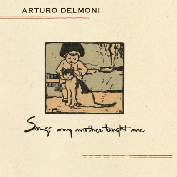 Arturo Delmoni - Songs My Mother Taught Me / CD Impex Records