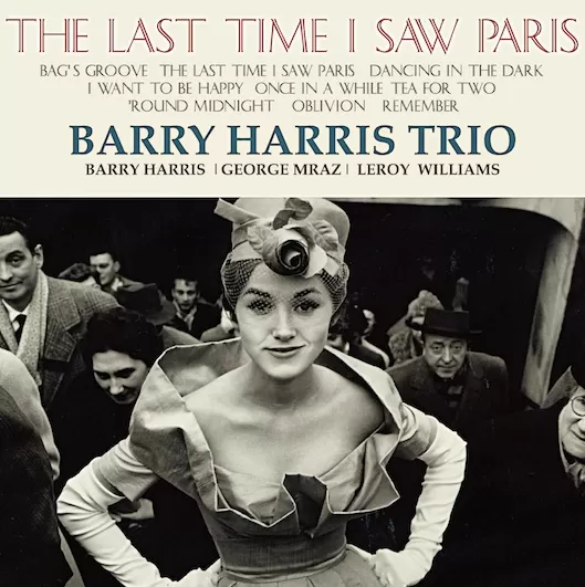 Barry Harris Trio - The Last Time I Saw Paris / 2LP Venus Records