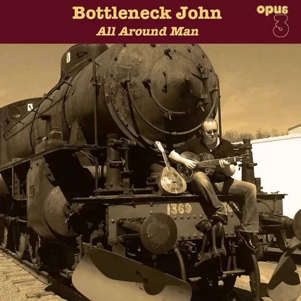 Bottleneck John - All Around Man / LP Opus 3 Records