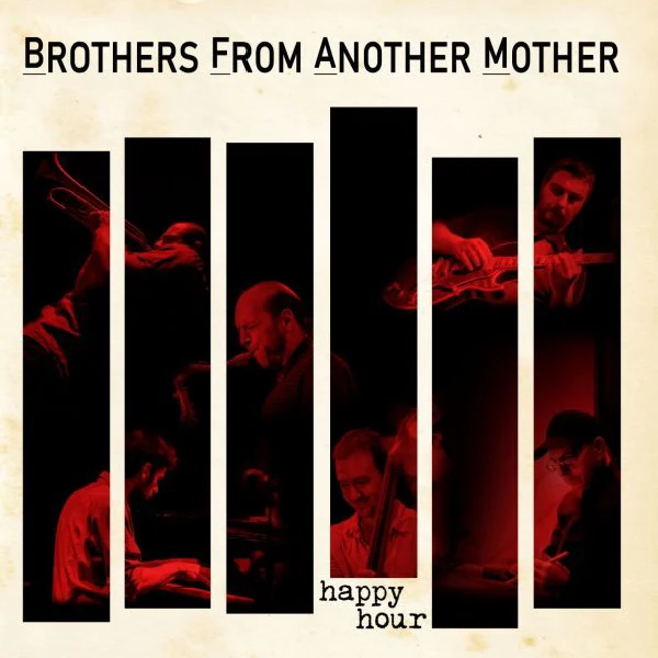 Brothers From Another Mother - Happy Hour / CD Ikaros Music