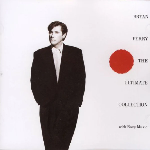 Bryan Ferry - The Ultimate Collection / CD Universal Music