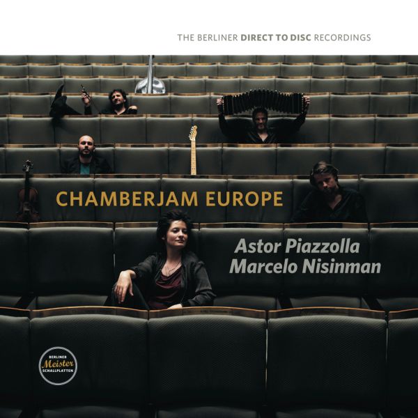 ChamberJam Europe - Astor Piazzolla & Marcelo Nisinman / LP Berliner Meister Schallplatten