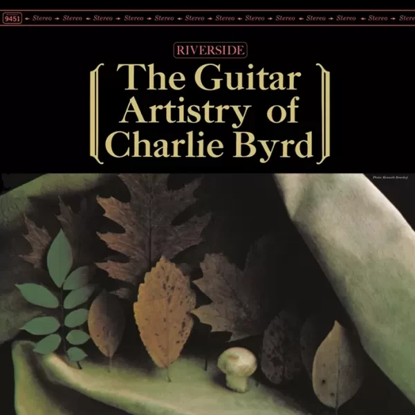 Charlie Byrd - The Guitar Artistry Of Charlie Byrd / 45RPM 2LP Analogue Productions