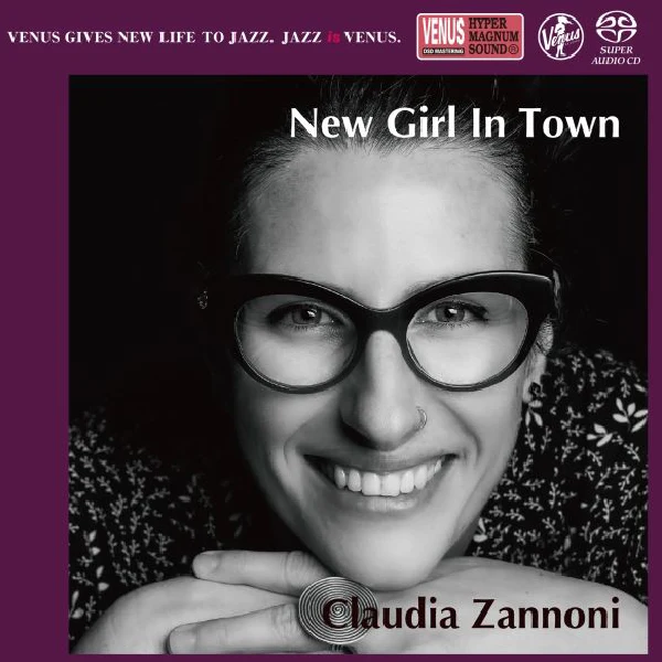 Claudia Zannoni – New Girl In Town / CD Venus Records
