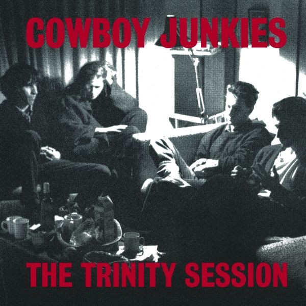 Cowboy Junkies – The Trinity Session / CD Analogue Productions