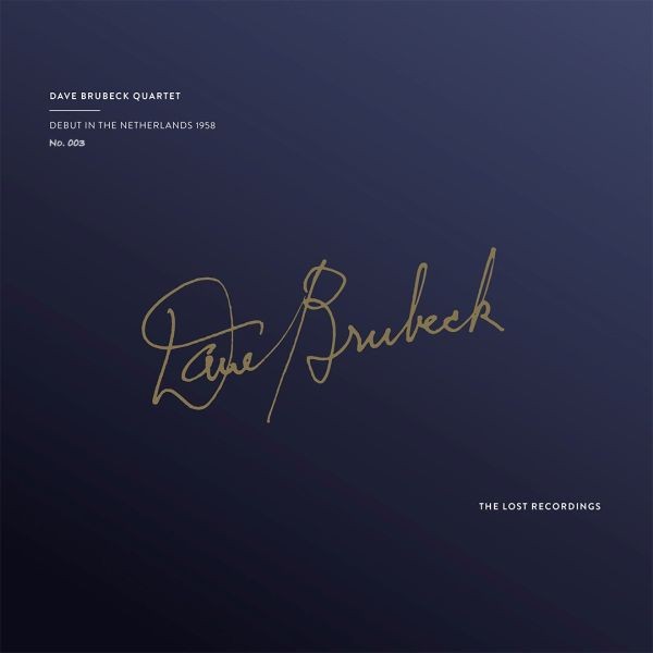 Dave Brubeck Quartet - Debut in the Netherlands, 1958 / 2LP The Lost Recordings