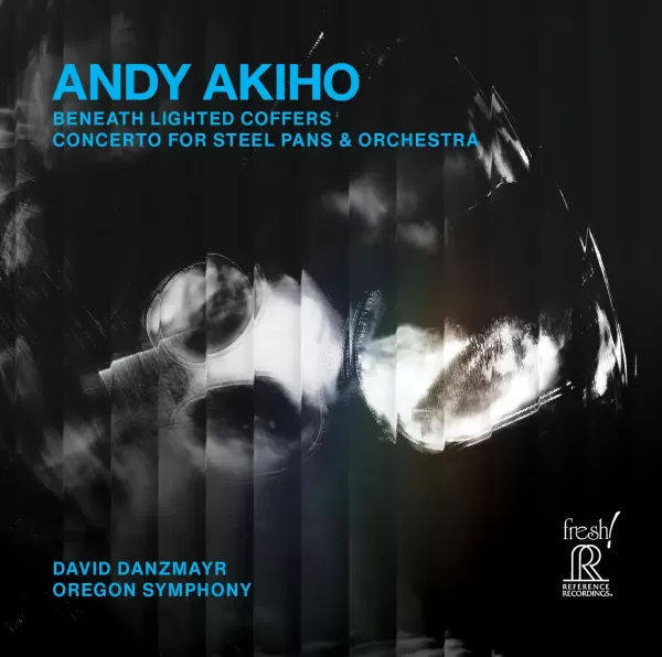 David Danzmayr & Oregon Symphony - Andy Akiko: Beneath Lighted Coffers / CD Reference Recordings