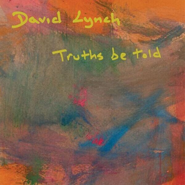 David Lynch - Truths Be Told / LP Hellenic Jazz Society