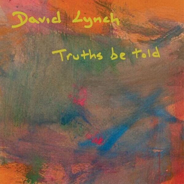 David Lynch - Truths Be Told / LP Hellenic Jazz Society