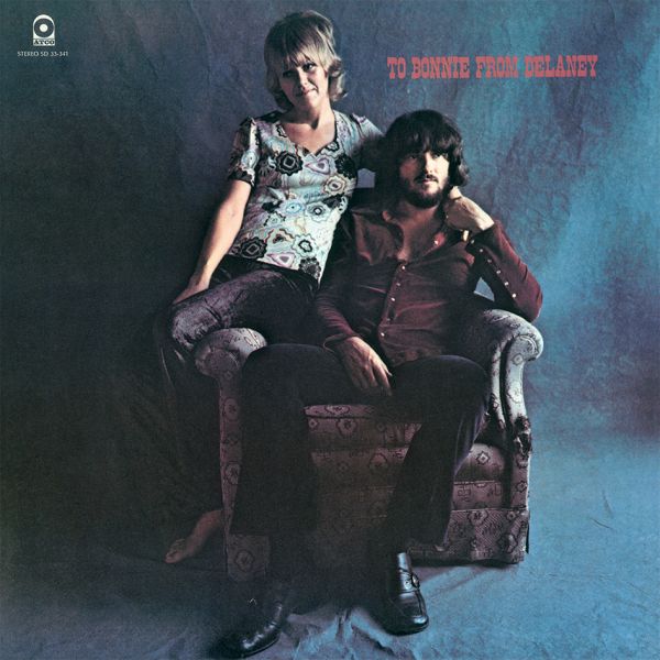 Delaney & Bonnie & Friends - To Bonnie From Delaney / LP Speakers Corner
