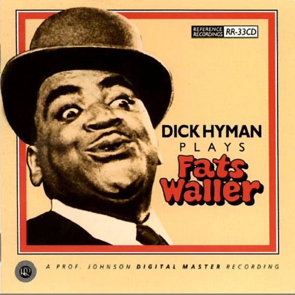 Dick Hyman plays Fats Waller / CD Reference Recordings