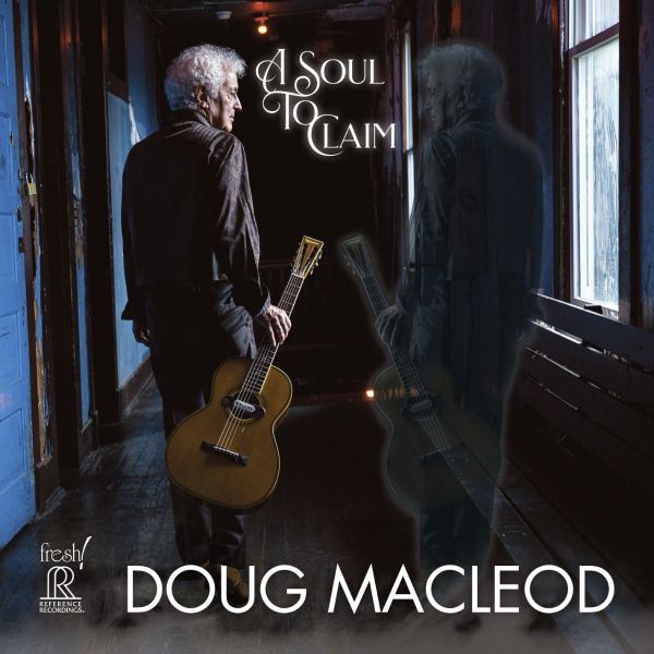 Doug MacLeod - A Soul to Claim / CD Reference Recordings