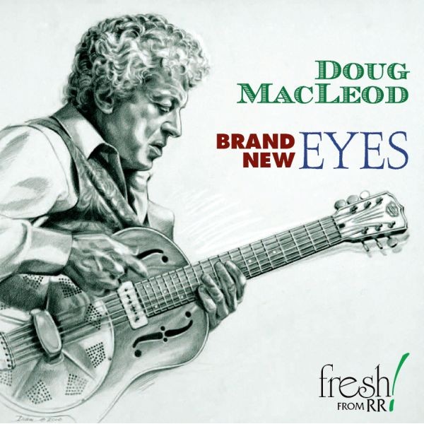 Doug MacLeod - Brand New Eyes / CD Reference Recordings