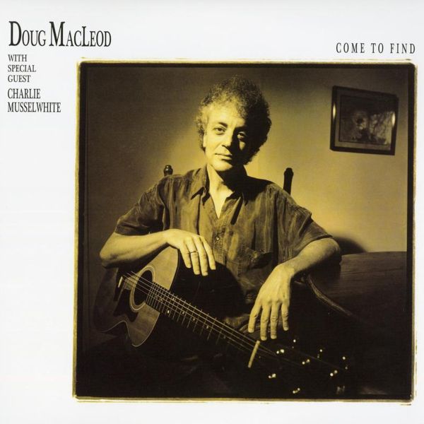 Doug MacLeod - Come To Find / 45RPM 2LP Analogue Productions