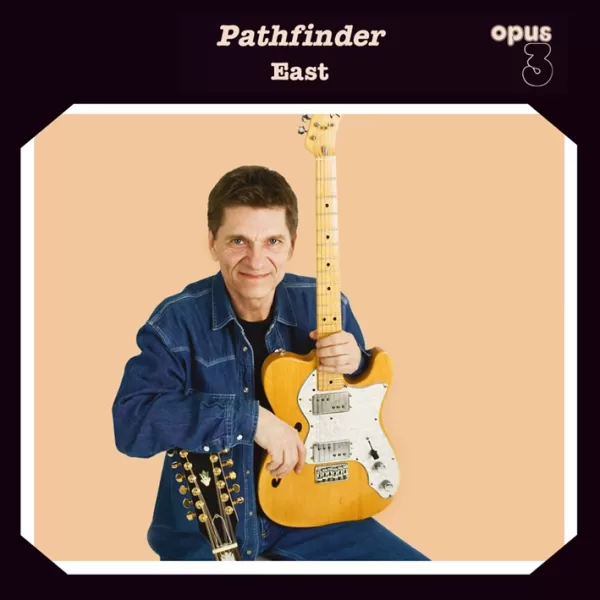 East – Pathfinder East – Pathfinder / LP Opus 3 Records
