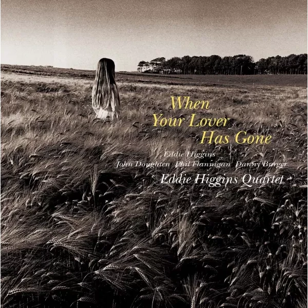 Eddie Higgins Quartet - When Your Lover Has Gone / 2LP Venus Records