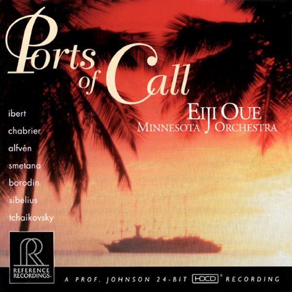 Eiji Oue & Minnesota Orchestra - Ports Of Call / CD Reference Recordings