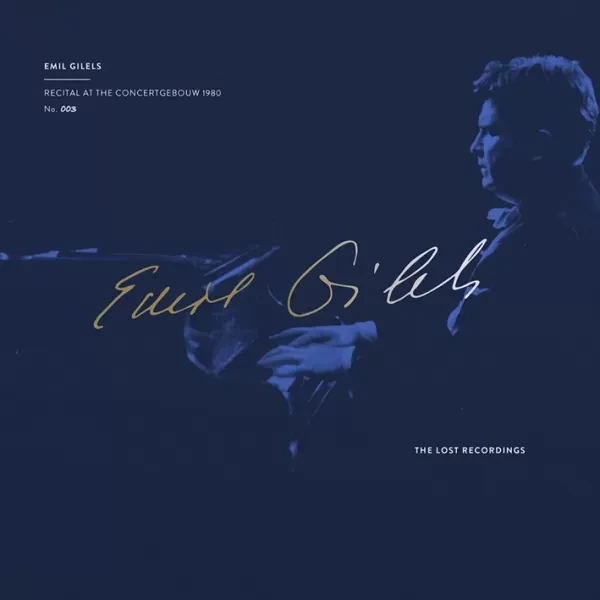 Emil Gilels - Live at the Concertgebouw 1980 / LP The Lost Recordings