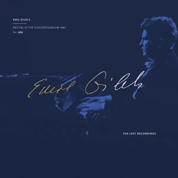 Emil Gilels - Live at the Concertgebouw 1980 / LP The Lost Recordings