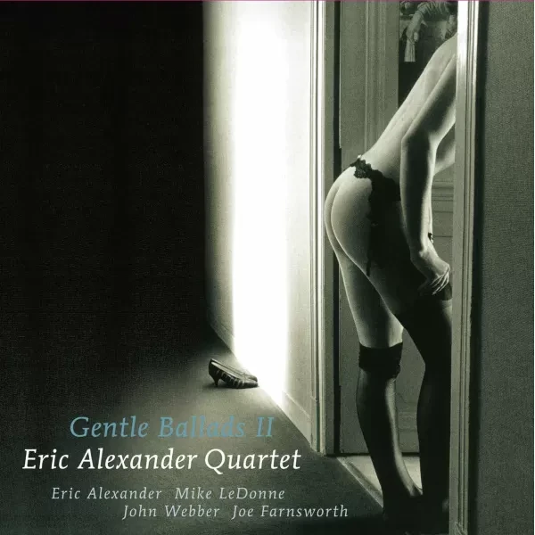 Eric Alexander Quartet - Gentle Ballads II / 2LP Venus Records