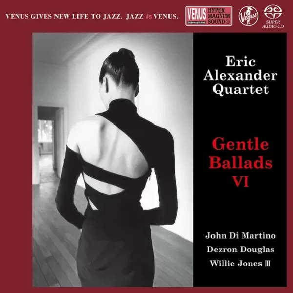 Eric Alexander Quartet – Gentle Ballads VI / CD Venus Records