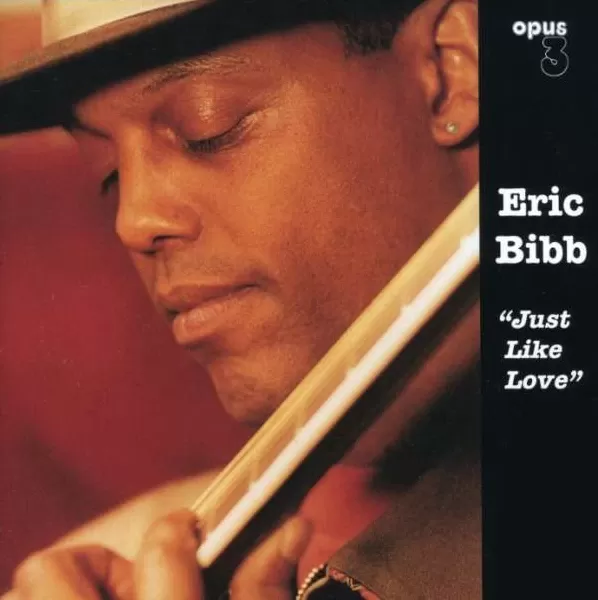 Eric Bibb – Just Like Love / LP Opus 3 Records
