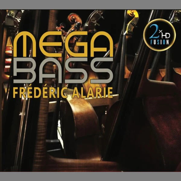Frédéric Alarie – Mega Bass / CD 2xHD