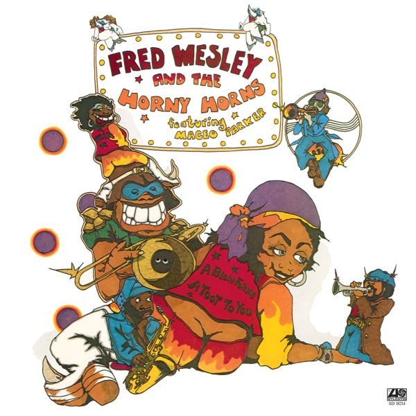 Fred Wesley - A Blow For Me, A Toot To You / LP Speakers Corner
