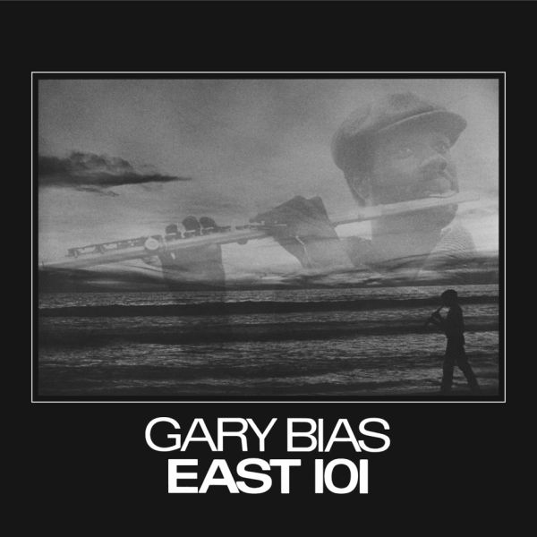 Gary Bias - EAST 101 / LP Pure Pleasure
