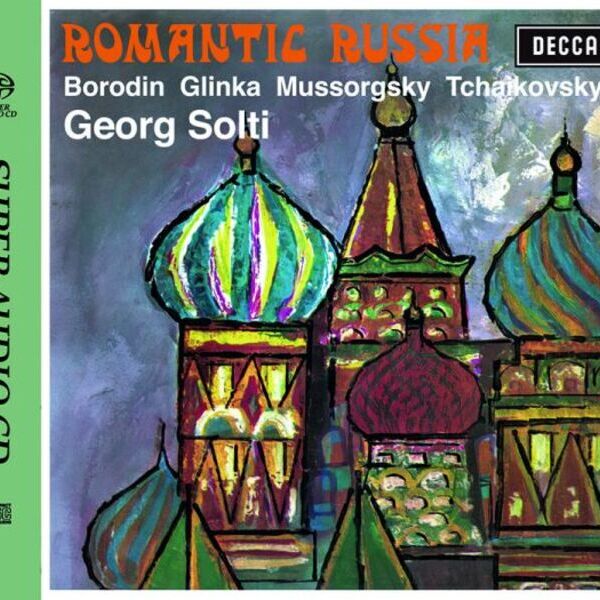 Georg Solti & London Symphony Orchestra – Romantic Russia / CD Universal Music