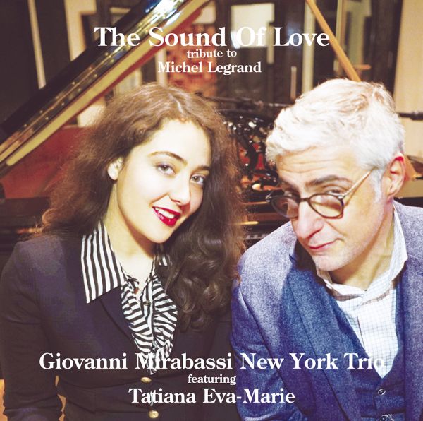 Giovanni Mirabassi New York Trio feat. Tatiana Eva-Marie - The Sound of Love / LP Venus Records