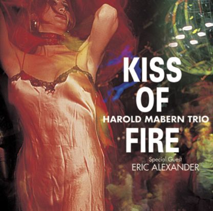 Harold Mabern Trio – Kiss Of Fire / LP Venus Records