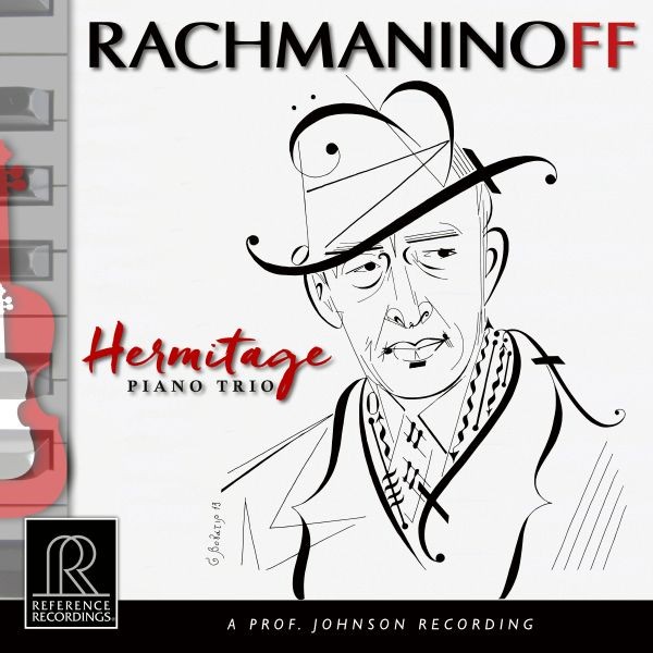 Hermitage Piano Trio - Rachmaninoff / CD Reference Recordings
