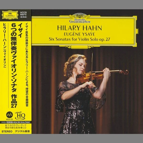 Hilary Hahn – Eugène Ysaye: Six Sonatas for Violin Solo op. 27 / CD Universal Music