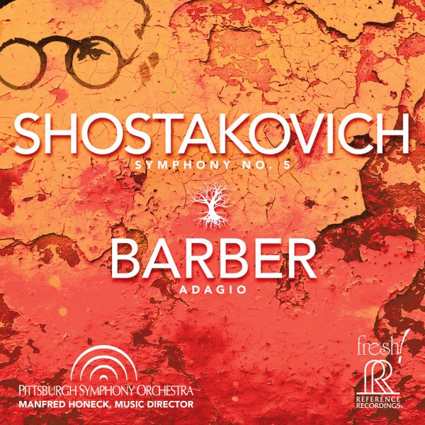 Honeck & Pittsburgh Symphony Orchestra - Shostakovich: Symphony No. 5 / Barber: Adagio