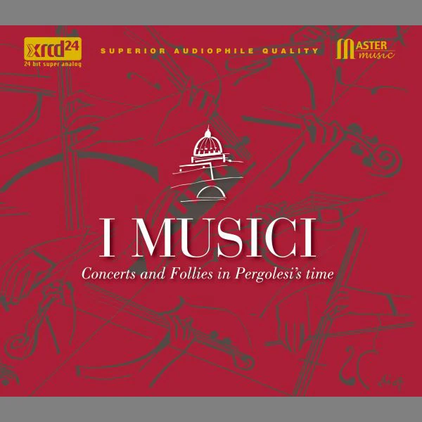 I MUSICI - Concerts and Follies in Pergolesi's time / CD Master Music