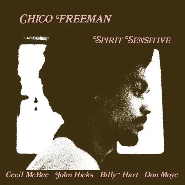 Chico Freeman - Spirit Sensitive / Analogue Productions