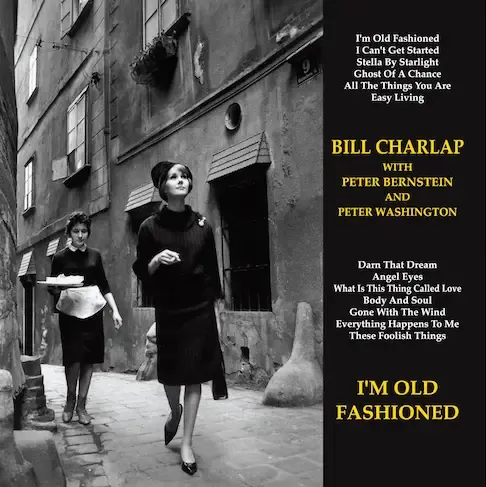 Bill Charlap - I'm Old Fashioned / 2LP Venus Records