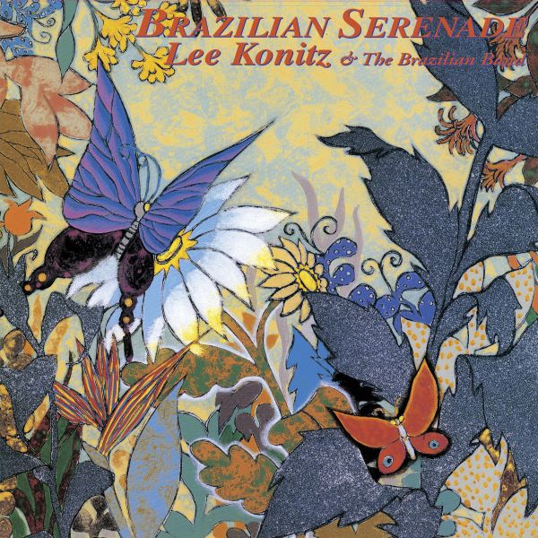Lee Konitz – Brazilian Serenade / Venus Records