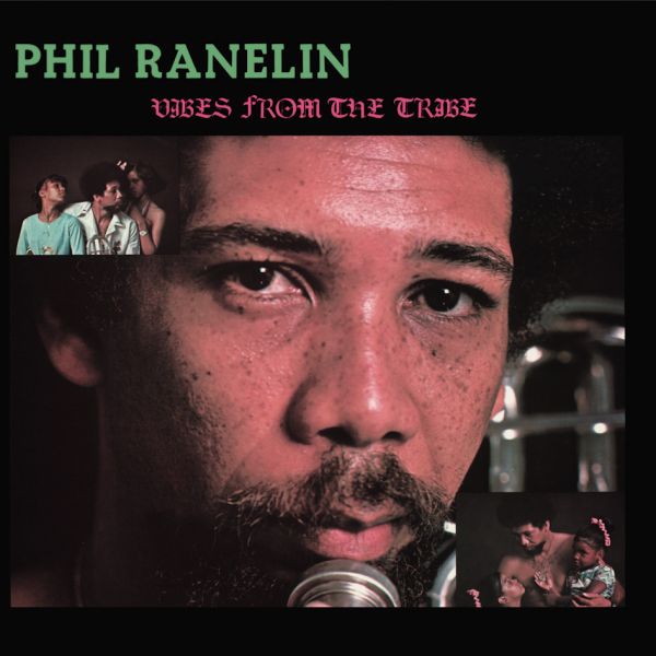 Phil Ranelin - Vibes From The Tribe / Pure Pleasure