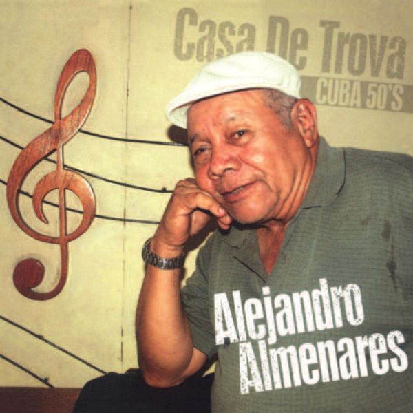 Alejandro Almenares - Casa de Trova – Cuba 50’s / 2LP Pure Pleasure