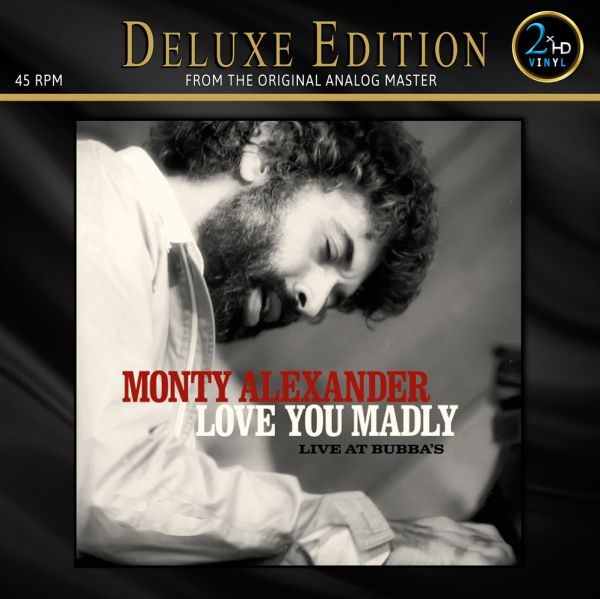 Monty Alexander - Love you Madly / 45RPM 2LP 2xHD