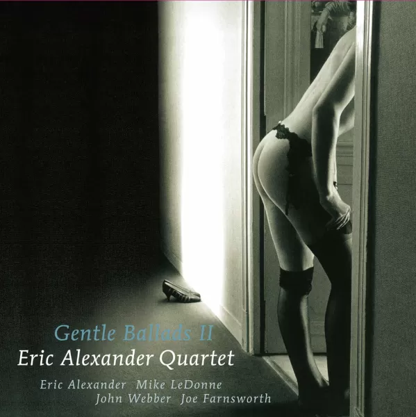 Eric Alexander Quartet - Gentle Ballads II / 2LP Venus Records