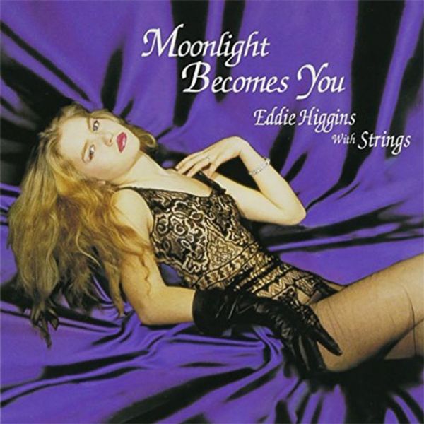 Eddie Higgins Quintet with Strings - Moonlight Becomes You / 2LP Venus Records