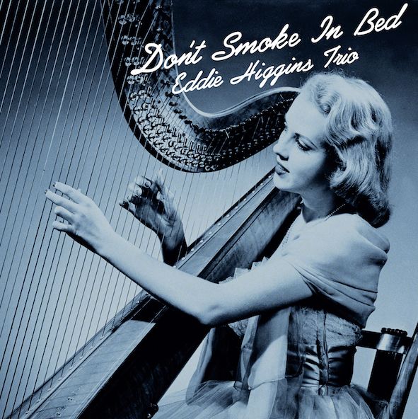 Eddie Higgins Trio - Don't Smoke in Bed / 2LP Venus Records